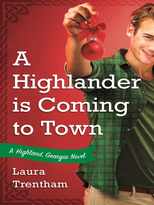 Title details for A Highlander is Coming to Town by Laura Trentham - Available